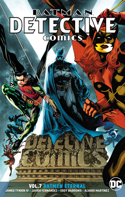 Batman: Detective Comics Vol. 7: Batmen Eternal - Tynion IV, James