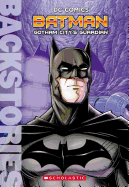 Batman: Gotham City's Guardian (Backstories)