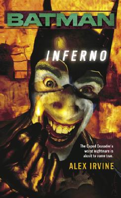 Batman: Inferno - Irvine, Alex