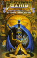 Batman: Last Angel - Lustbader, Eric Van