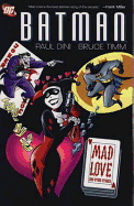 Batman: Mad Love and Other Stories