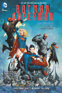 Batman/Superman Vol. 2 Game Over (The New 52)