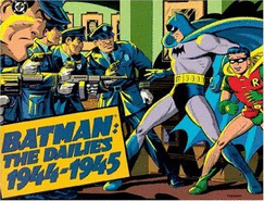 Batman: The Dailies 1944-1945