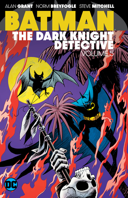 Batman: The Dark Knight Detective Vol. 5 - Grant, Alan
