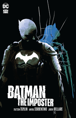 Batman: The Imposter - Tomlin, Mattson