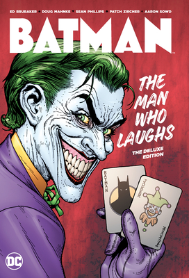 Batman: The Man Who Laughs Deluxe Edition - Brubaker, Ed