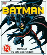 Batman: The Ultimate Guide - Beatty, Scott