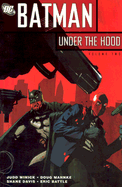 Batman Under the Hood Volume Two - Winick, Judd