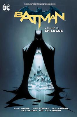 Batman Vol. 10: Epilogue (the New 52) - Snyder, Scott, and Tynion, James, IV