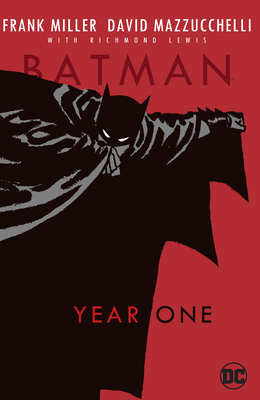Batman: Year One - Miller, Frank, and Mazzucchelli, David