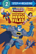 Batman's Hero Files (DC Super Friends)