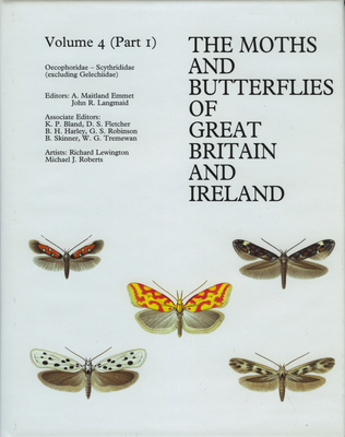 Batrachedridae, Oecophoridae, Ethmiidae, Autostichidae, Blastobasidae, Agronoxenidae, Momphidae, Cosmopterigidae and Scythrididae - Langmaid, John (Editor), and Emmet, A. Maitland (Editor), and Heath, John (Editor)