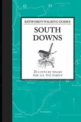 Batsford's Walking Guides: South Downs - MacLeod, Jilly