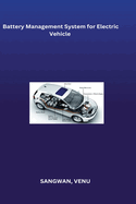 Battery Management System for Electric Vehicle