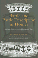 Battle and Battle Description in Homer: A Contribution to the History of War