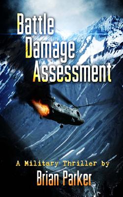 Battle Damage Assessment - Dewater, Aurora (Editor), and Parker, Brian