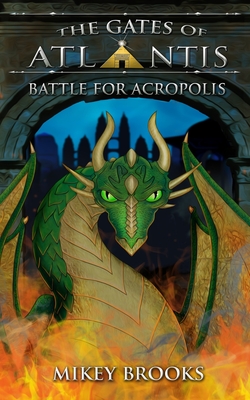 Battle for Acropolis - Brooks, Mikey