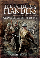 Battle for Flanders: German Defeat on the Lys 1918