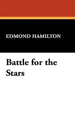 Battle for the Stars - Hamilton, Edmond