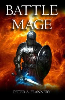 Battle Mage - Flannery, Peter A.
