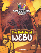 Battle of Ijebu (Colouring Book)