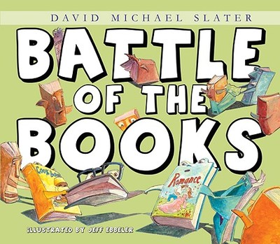 Battle of the Books - Slater, David Michael