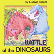 Battle of the Dinosaurs: An Antiwar Children's Fable