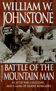 Battle of the Mountain Man - Johnstone, William W, and Copyright Paperback Collection