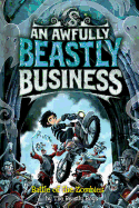 Battle of the Zombies: An Awfully Beastly Business