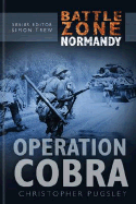 Battle Zone Normandy: Operation Cobra