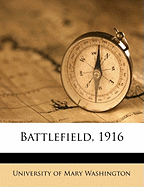 Battlefield, 1916