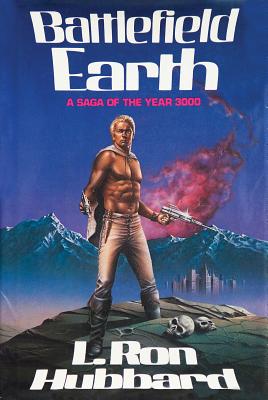 Battlefield Earth 1st Edition - Hubbard, L Ron