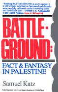 Battleground: Fact & Fantasy in Palestine - Katz, Samuel
