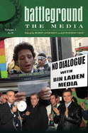 Battleground: The Media [2 Volumes] - Andersen, Robin (Editor), and Gray, Jonathan, Professor, Dds (Editor)