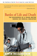 Battles of Life and Death