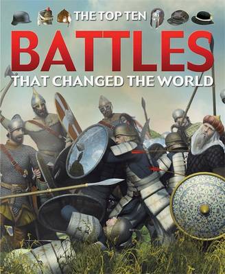 Battles That Changed the World - Oxlade, Chris