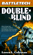 Battletech: Double-Blind