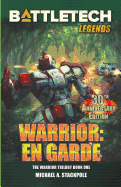 Battletech Legends: Warrior: En Garde: The Warrior Trilogy, Book One