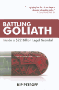 Battling Goliath: Inside a $22 Billion Legal Scandal