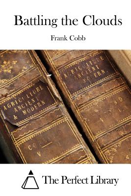 Battling the Clouds - The Perfect Library (Editor), and Cobb, Frank