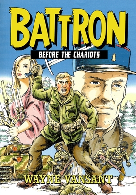 Battron: Before the Chariots - 