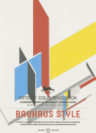 Bauhaus Style: Artists' Colouring Book