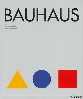 Bauhaus - Fiedler, Jeannine (Editor), and Feierabend, Peter (Editor)