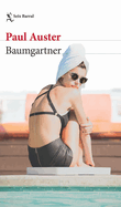 Baumgartner (Novela / A Novel)