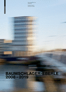 Baumschlager Eberle Architekten 2010-2020: City - Architecture - Future