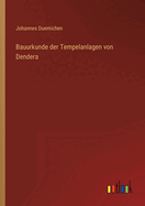 Bauurkunde Der Tempelanlagen Von Dendera