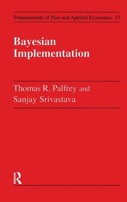 Bayesian Implementation - Palfrey, Thomas R