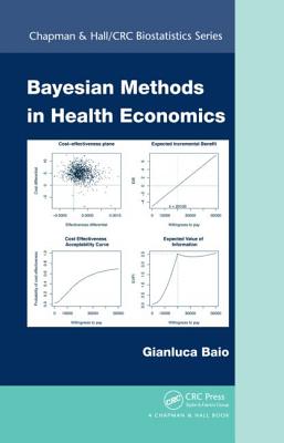 Bayesian Methods in Health Economics - Baio, Gianluca