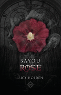 Bayou Rose