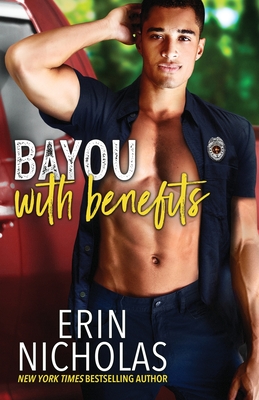 Bayou With Benefits - Nicholas, Erin